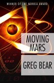 Moving Mars (eBook, ePUB) Moving Mars (eBook, ePUB)