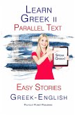 Learn Greek II - Parallel Text - Easy Stories (Greek - English) (eBook, ePUB)