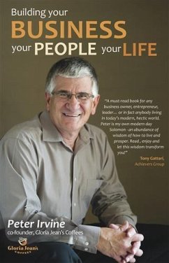 Building Your Business, Your People, Your Life. (eBook, ePUB) - Irvine, Peter