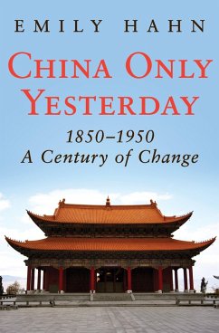 Cover China Only Yesterday, 1850-1950 (eBook, ePUB)