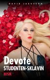 Devote Studenten-Sklavin [BDSM] (eBook, ePUB)