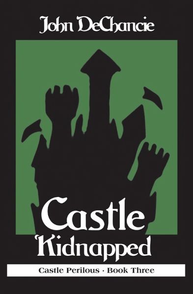 Castle Kidnapped (eBook, ePUB) Castle Kidnapped (eBook, ePUB)