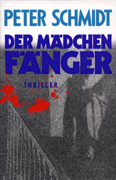 Der Mädchenfänger (eBook, ePUB) Der Mädchenfänger (eBook, ePUB)