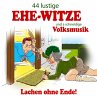 44 Lustige Ehe-Witze Und A Schneidige... - Bild 1