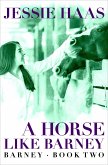 A Horse like Barney (eBook, ePUB)