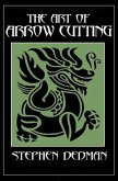 The Art of Arrow Cutting (eBook, ePUB)