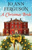 A Christmas Bride (eBook, ePUB) A Christmas Bride (eBook, ePUB)