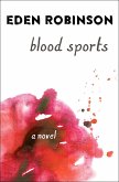Blood Sports (eBook, ePUB) Blood Sports (eBook, ePUB)