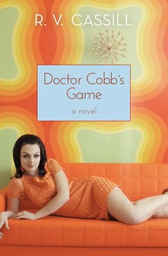 Doctor Cobb's Game (eBook, ePUB) - Cassill, R. V. Doctor Cobb's Game (eBook, ePUB) - Cassill, R. V.