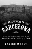 An American in Barcelona (eBook, ePUB) An American in Barcelona (eBook, ePUB)