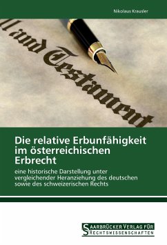 Die relative Erbunfähigkeit im österreichischen Erbrecht - Krausler, Nikolaus