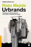 Urbrands : construye tu marca personal como quien construye una ciudad