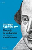 El espejo de un hombre : vida, obra y época de William Shakespeare