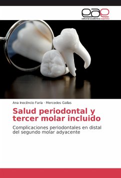 Salud periodontal y tercer molar incluido - Inocêncio Faria, Ana;Gallas, Mercedes
