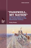 &quote;Farewell, My Nation&quote; (eBook, ePUB)