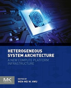 Heterogeneous System Architecture (eBook, ePUB) - Hwu, Wen-Mei W.