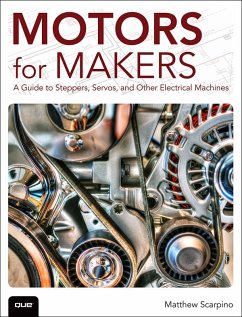 Motors for Makers (eBook, ePUB) - Scarpino, Matthew