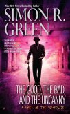 The Good, the Bad, and the Uncanny (eBook, ePUB) The Good, the Bad, and the Uncanny (eBook, ePUB)