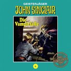 Die Vampirfalle (Teil 3 von 3) / John Sinclair Tonstudio Braun Bd.6 (MP3-Download)