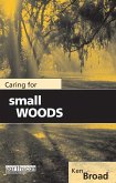 Caring for Small Woods (eBook, ePUB)