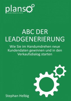 ABC der Lead-Generierung (eBook, ePUB) - Helbig, Stephan