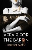 An Affair For The Baron (eBook, ePUB)