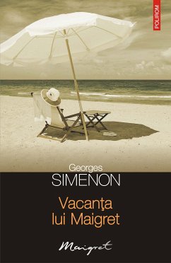 Vacanța lui Maigret (eBook, ePUB) - Simenon, Georges