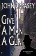 Give a Man a Gun (eBook, ePUB) - Bild 1