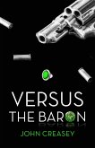 Versus the Baron (eBook, ePUB)