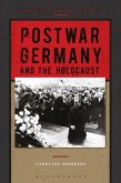Postwar Germany and the Holocaust (eBook, PDF)