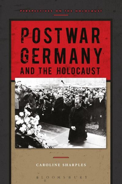 Postwar Germany and the Holocaust (eBook, PDF)