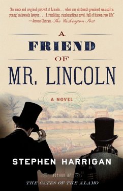 A Friend of Mr. Lincoln (eBook, ePUB) - Harrigan, Stephen