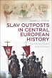 Slav Outposts in Central European... - Bild 1