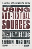 Using Non-Textual Sources (eBook, PDF)