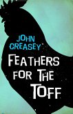 Feathers for the Toff (eBook, ePUB) Feathers for the Toff (eBook, ePUB)