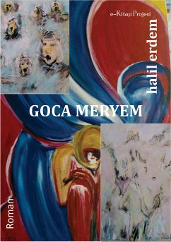 Goca Meryem (eBook, ePUB) - Erdem, Halil