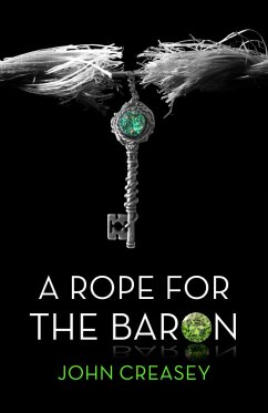 A Rope For The Baron (eBook, ePUB) - Creasey, John