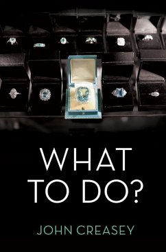 What To Do? (eBook, ePUB) - Creasey, John