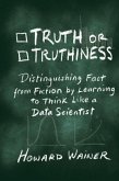Truth or Truthiness (eBook, PDF) Truth or Truthiness (eBook, PDF)