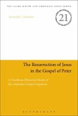 The Resurrection of Jesus in the Gospel of Peter (eBook, PDF)