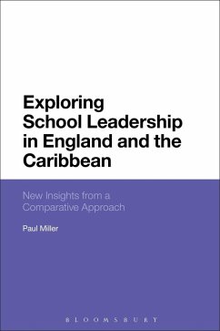 Exploring School Leadership in England and the Caribbean (eBook, PDF) - Miller, Paul