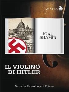Il violino di Hitler (eBook, ePUB) - Shamir, Igal