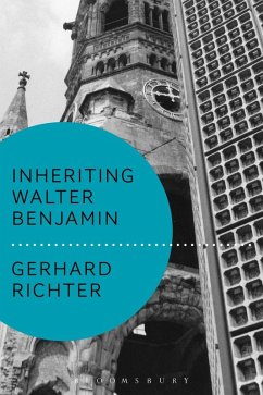 Inheriting Walter Benjamin (eBook, PDF) - Richter, Gerhard