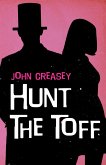 Hunt The Toff (eBook, ePUB) Hunt The Toff (eBook, ePUB)