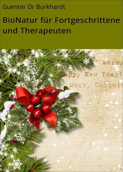 BioNatur für Fortgeschrittene und Therapeuten (eBook, ePUB) - Dr Burkhardt, Guenter