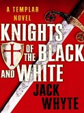 Knights of the Black and White (eBook, ePUB) Knights of the Black and White (eBook, ePUB)