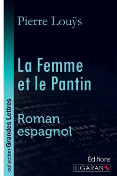 Cover La Femme et le Pantin (grands caractères)
