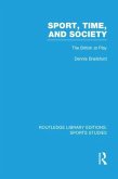 Sport, Time and Society (Rle Sports Studies)