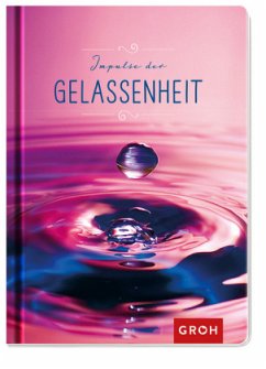 Impulse der Gelassenheit