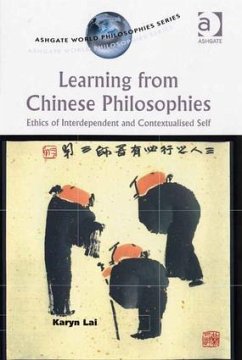 Learning from Chinese Philosophies - Lai, Karyn